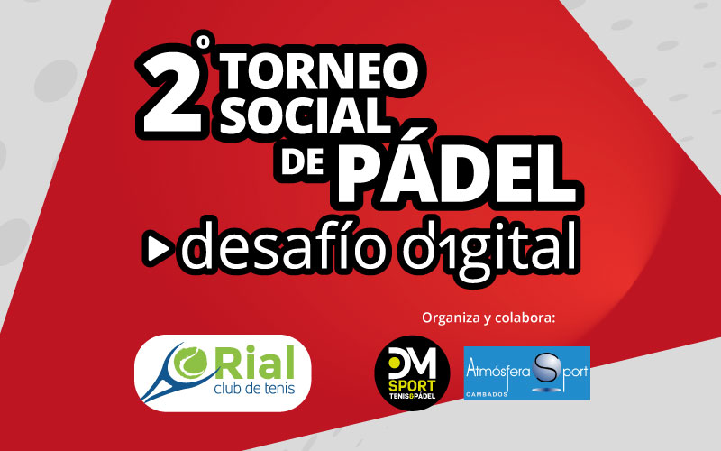 II Torneo Social de Pádel Desafío Digital